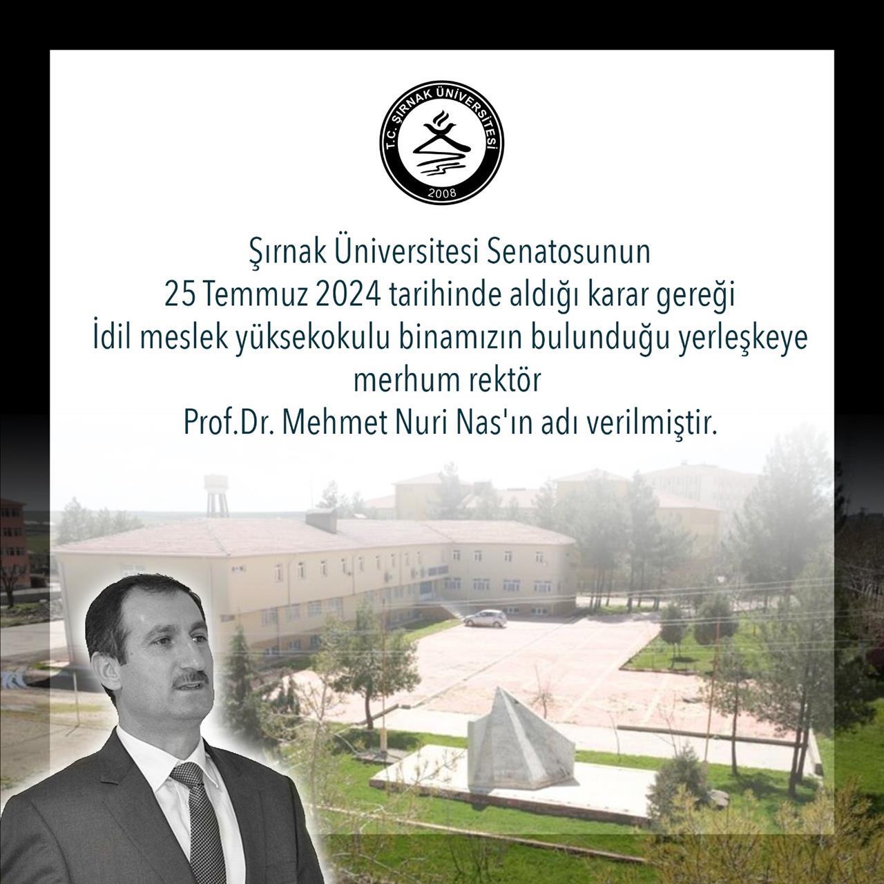 idil-meslek-yuksekokulu-binamizin-bulundugu-yerleskeye-merhum-rektorumuz-prof-dr-mehmet-nuri-nasi